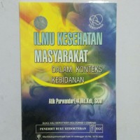 ILMU KESEHATAN MASYARAKAT: Dalam konteks  kebidanan