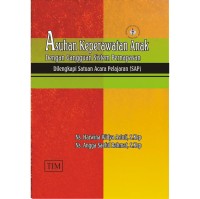 ASUHAN KEPERAWATAN ANAK: Dengan Gangguan Sistem Pernapasan
