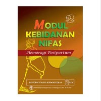 MODUL KEBIDANAN NIFAS: hemoragi postpartum