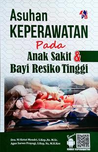 asuhan keperawatan pada anak sakit & bayi resiko tinggi