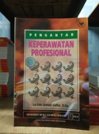 PENGANTAR KEPERAWATAN PROFESIONAL