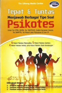 tepat & tuntas menjawab berbagai tipe soal psikotes: untuk tes
