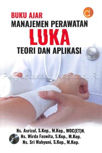 buku ajar manajemen perawatan luka teori dan aplikasi