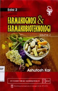 Farmakognosi dan Farmakobioteknologi (Volume 2)