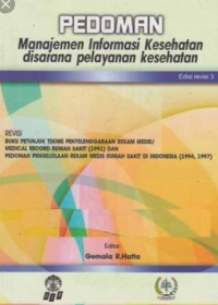 Pedoman Manajemen Informasi Kesehatan Disarana Pelayanan Kesehatan
