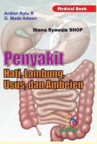 Penyakit Hati,Lambung,Usus,dan Ambien