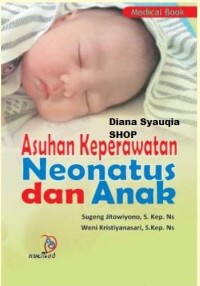 ASUHAN KEPERAWATAN NEONATUS DAN ANAK