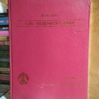 Buku Ajar: ILMU KESEHATAN ANAK 1