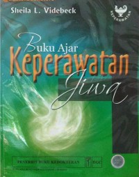 Buku ajar : KEPERAWATAN JIWA