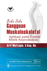 Buku Saku Gangguan Muskuloskeletal Aplikasi Pada Praktik Klinik
