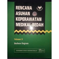 RENCANA ASUHAN KEPERAWATAN MEDIKAL BEDAH Vol 3