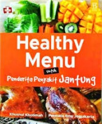 Healthy Menu untuk Penderita penyakit jantung