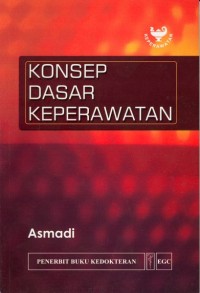 KONSEP DASAR KEPERAWATAN