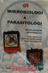 MIKROBIOLOGI DAN PARASITOLOGI: Untuk Akademi Keperawatan