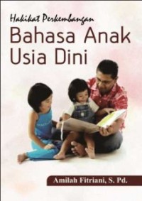 hakikat perkembangan anak usia dini