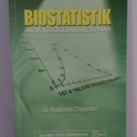 BIOSTATISTIK: Untuk kedokteran dan kesehatan