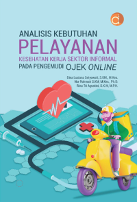 analisis kebutuhan pelayanan kesehatan kerja sektor informal pada pengemudi ojek online