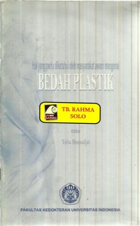 BEDAH PLASTIK (Hal yang perlu diketahui masyarakat awam)