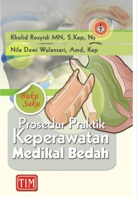 Buku Saku Prosedur Praktik Keperawatan Medikal Bedah