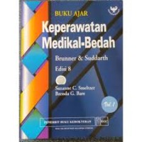 BUKU AJAR: KEPERAWATAN MEDIKAL BEDAH Brunner & Suddarth Vol-1