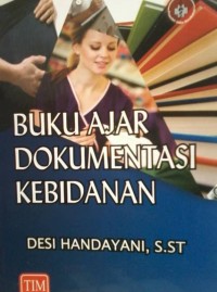 Buku Ajar: DOKUMENTASI KEBIDANAN