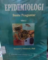EPIDEMIOLOGI : Suatu pengantar