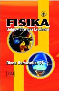 FISIKA: Untuk mahasiswa Kesehatan