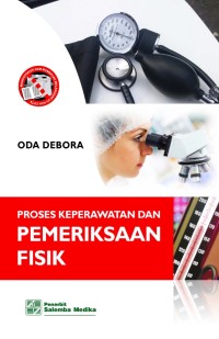 PROSES KEPERAWATAN DAN PEMERIKSAAN FISIK
