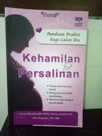 Panduan Praktis Bagi Calon Ibu Kehamilan dan Persalinan