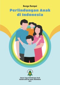 Bunga Rampai Perlindungan Anak di Indonesia