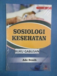 Sosiologi Kesehatan