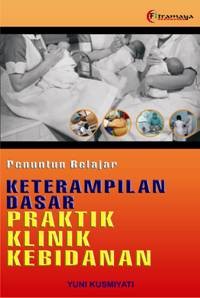 Penuntun Belajar Keterampilan Dsar Praktik Klinik Kebidanan