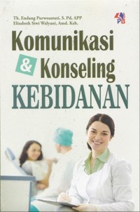 Komunikasi dan Konseling Kebidanan