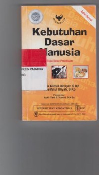 KEBUTUHAN DASAR MANUSIA: Buku saku praktikum Edisi Revisi