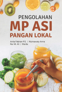 Pengolahan MP ASI Pangan Lokal