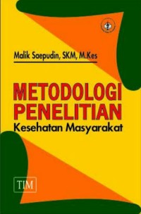 Metodologi  Penelitian Kesehatan Masyarakat