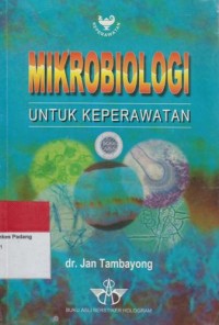 MIKROBIOLOGI UNTUK KEPERAWATAN