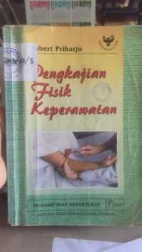 PENGKAJIAN FISIK KEPERAWATAN