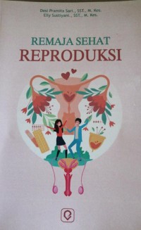 Remaja sehat Reproduksi