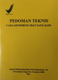 Image of Pedoman Teknis: cara distribusi obat yang baik