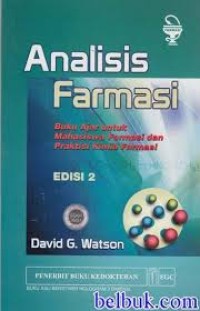 Analisis Farmasi Buku Ajaran Untuk Mahasiswa Farmasi dan Praktisi kimia farmasi