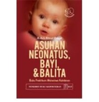 Asuhan Kebidanan Neonatus : Normal dan Patologis