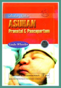Buku Saku: ASUHAN PRANATAL & PASCAPARTUM
