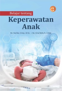 Belajar Tentang Keperawatan Anak