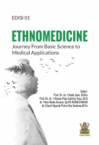 ETHNOMEDICINE- Journey From Basic Science To Medical Applications
