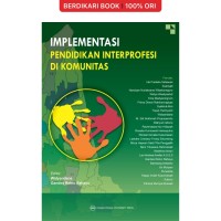 Implementasi Pendidikan Interprofesi di Komunitas