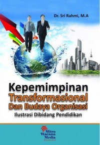 Kepemimpinan Transformasional dan Budaya Organisasi ilustrasi di bidang pendidikan