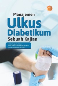 Manajemen ulkus diabetikumm sebuah kajian