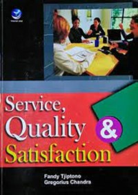 Service, Quality & Satisfaction