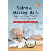 Strategi Baru Dalam Mengatasi Penyakit Sumsum Tulang Belakang